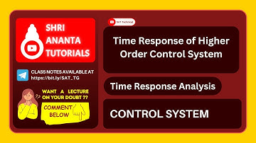 Time Response of Higher Order Control System #controlsystem #electrical