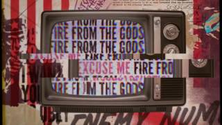 Fire From The Gods - Excuse Me (Acoustic) chords