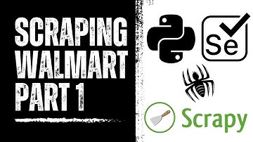 How to Use Scrapy and Selenium Together? - Scrape Walmart - Python Web Scraping - Part 1/3