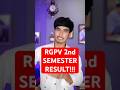 RGPV 2nd Semester Results Announcement | @Growwithfarooque