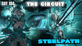 Steel Path Circuit + Kuva Wytch Grind! New Update Rewards | Warframe Day 104 Live