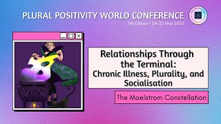 Relationships Through the Terminal: Chronic Illness, Plurality, and Socialization