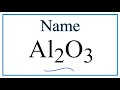 Naming and Properties of Al2O3