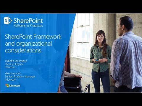PnP Webcast - SharePoint Framework and organizational considerations - YouTube