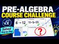 Khan Academy Pre-Algebra Course Challenge | Full Step-by-Step Walkthrough