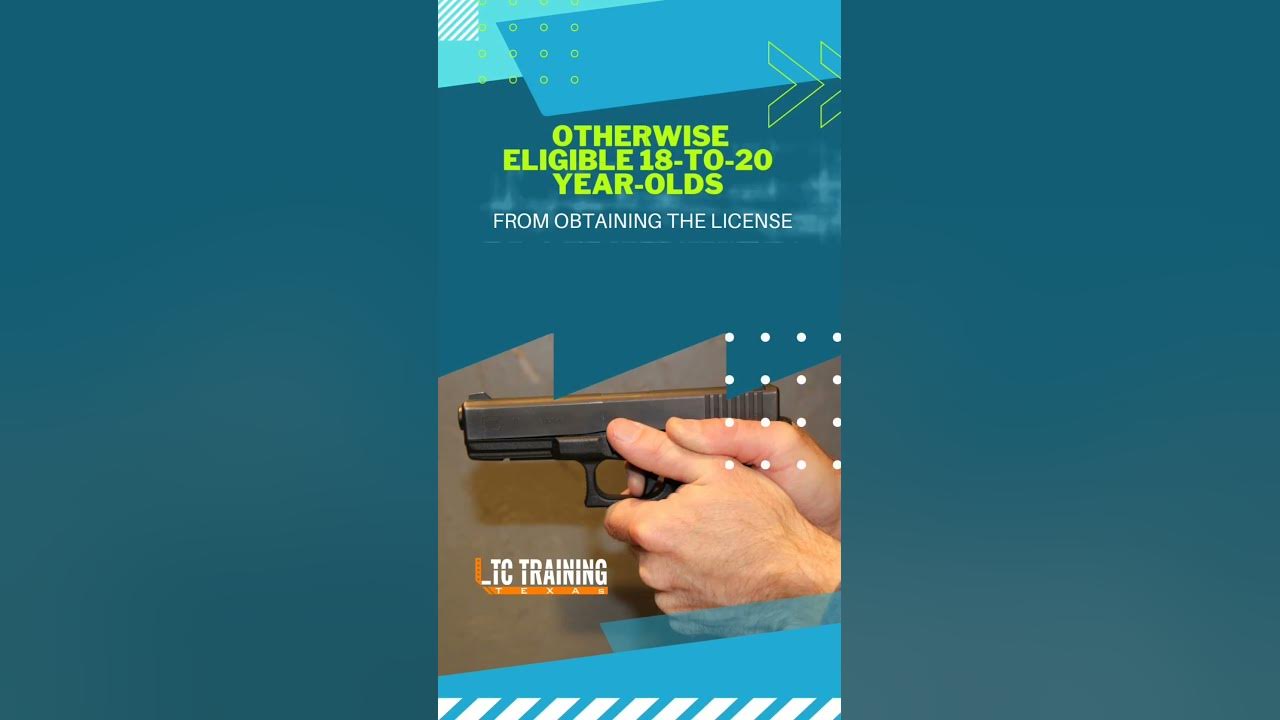 Can 18 Year Olds Get A Texas Concealed Carry Texas License To Carry can-18-year-olds-get-a-texas-concealed-carry-texas-license-to-carry