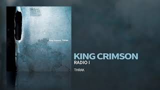 King Crimson - Radio I