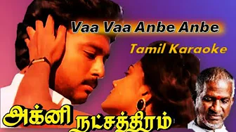Vaa Vaa Anbe Anbe Karaoke for Male Singers Vaa Vaa Anbe Anbe Karaoke for Male Singers