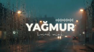 Bu Şarkı Yağmur Gibi Üzerine Çöküyor