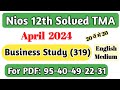 nios class 12 Business Studies tma solved 2023-24 business study solved tma 2023 NIOS TMA April 2024