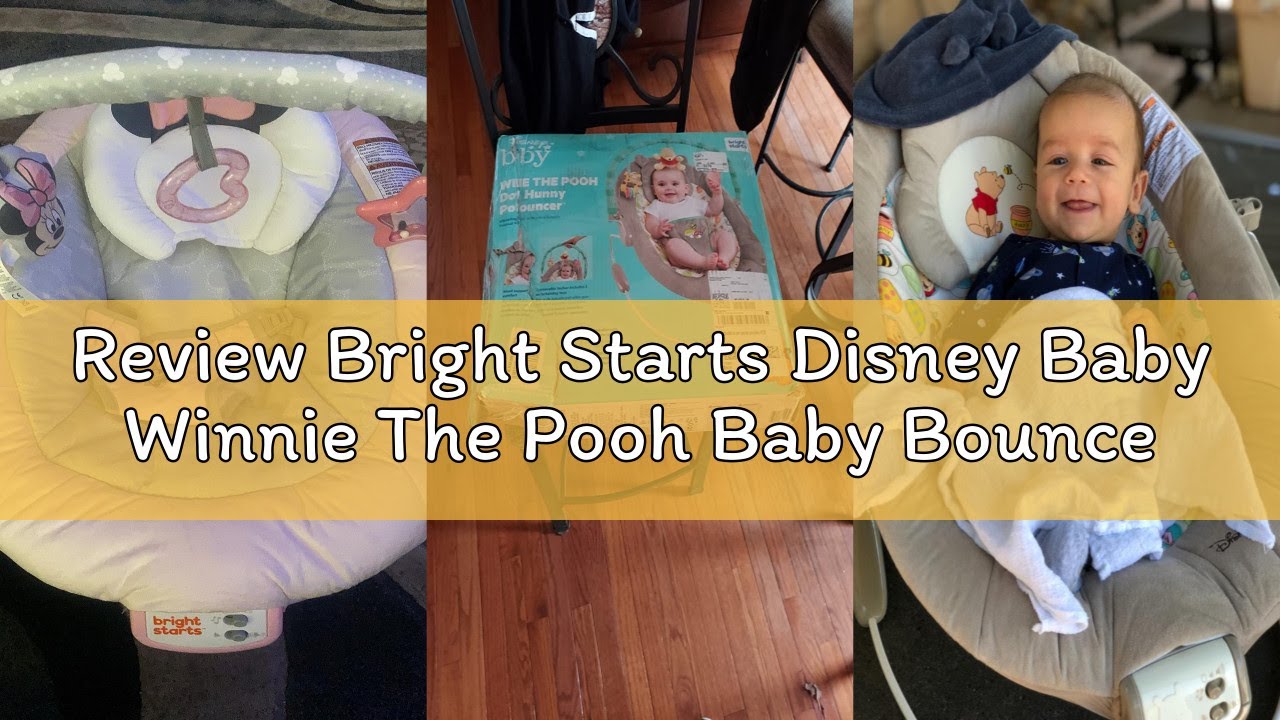 Review Bright Starts Disney Baby Winnie The Pooh Baby Bouncer Soothing Vibrations Deluxe Infant Seat