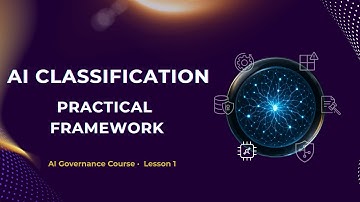 Defining and Classifying AI Systems | Lesson 1 | AI Governance Course
