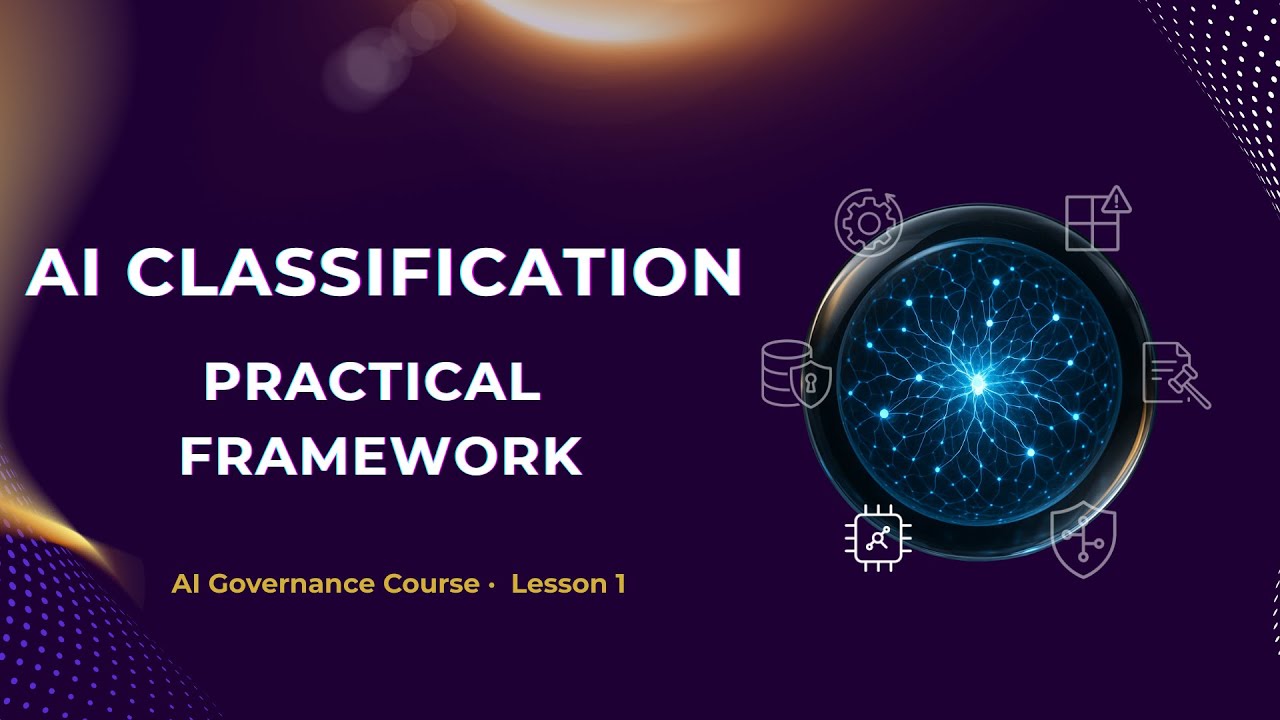 Defining and Classifying AI Systems | Lesson 1 | AI Gov… — Transcript