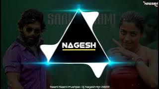 Pushpa : Saami Saami (Cg Dj Rimix) | Dj Nagesh Rjn | New Dj Song|Dj Rimix 2022 | Allu Arjun