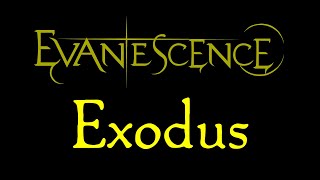 Evanescence - Exodus Lyrics (Evanescence EP) chords