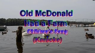 Old Mcdonald Had A Farmchildrens Song Karaoke