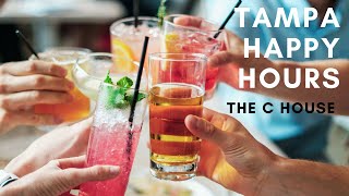 Tampa Hapy Hours: The C House