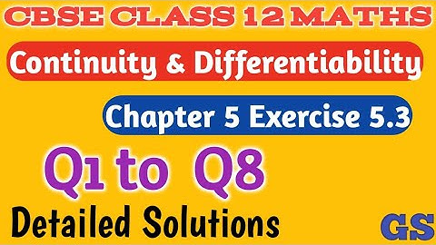 Chapter 5 - Exercise 5.3 (Q1 to Q8) - Continuity & Differentiability- CBSE Class 12th Maths in Tamil