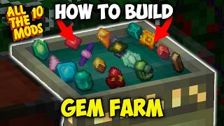 How To Build Gem Farm in the ATM 10 Modpack