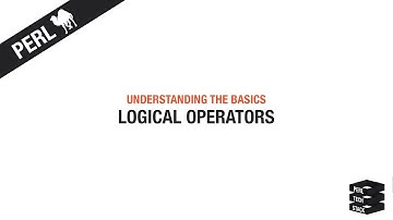 Perl Basics #12: Logical Operators