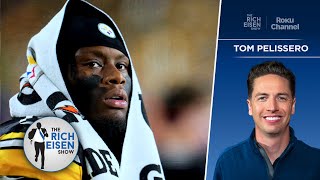 NFL Insider Tom Pelissero: Why the Steelers Parted Ways with George Pickens | The Rich Eisen Show