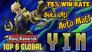 73% Win Rare, Buka Ulti Auto Mat1 | Revy Kenerick (Top 6 Global Yin) Gameplay | Mobile Legends