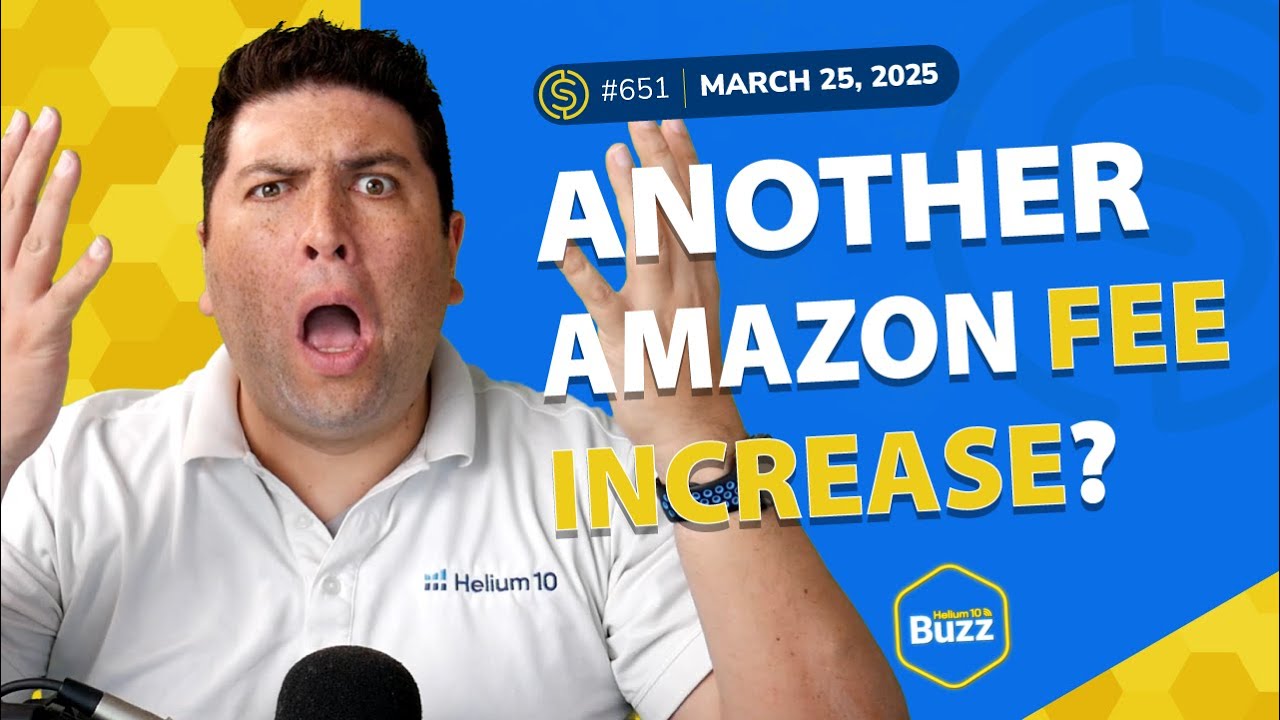 #651 – ANOTHER Amazon Fee Increase? and Big Spring Sale Live | Weekly Buzz 3/25/25