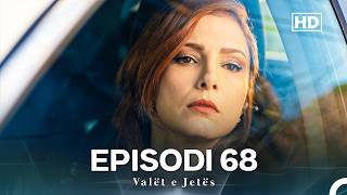 Valët e Jetës Episodi 68 (me Titra Shqip)