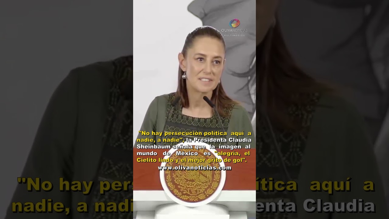 No se les cumplió mostrar a México en caos; la imagen al mundo es de alegría: #Sheinbaum