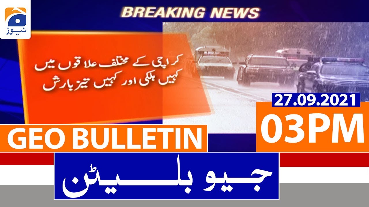 Geo Bulletin 03 PM | 27th September 2021