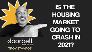 Is the Housing Market Going to Crash in 2021?