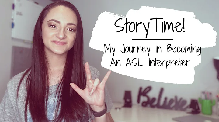 StoryTime: How I Became An ASL Interpreter
