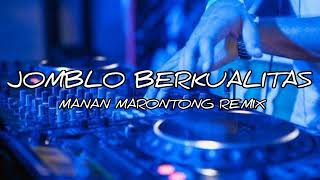 Jomblo Berkualitas  Voc Idal  manan Marontong Remix  Simple Funky