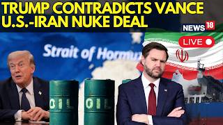 LIVE: Trump-Vance Rift Over Iran President Puts Nuclear Threat Above Oil Prices | US IRAN WAR |N18G