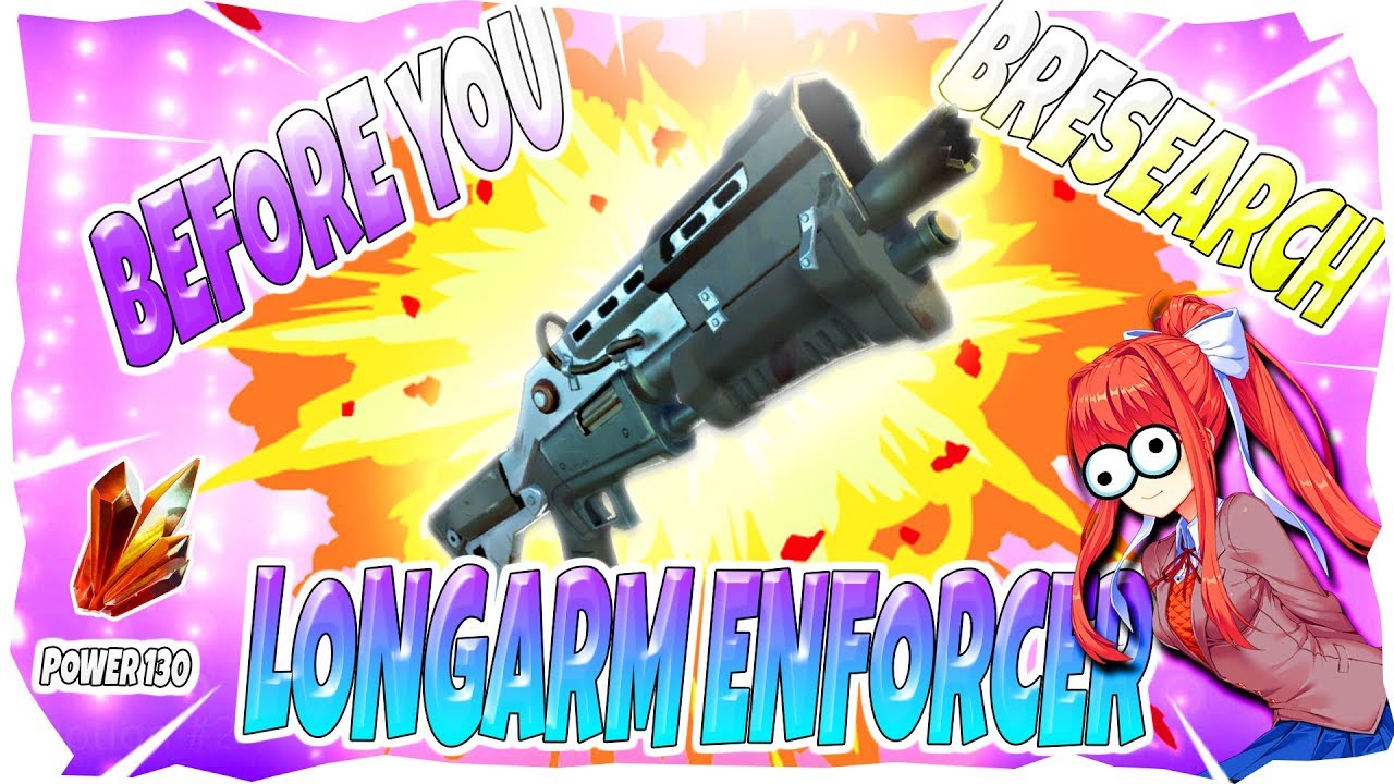 *OP* BEFORE YOU RESEARCH! I Longarm Enforcer I Fortnite Save The world