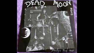 Dead Moon - Strange Pray Tell 1992 (Full Album Vinyl 2012)