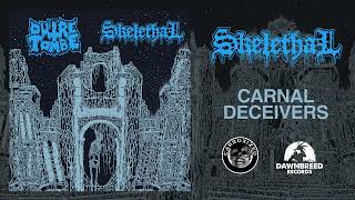 Skelethal - Carnal Deceivers
Carbonized and Dawnbreed Records announce a brand new split 7” between Skelethal and Outre-Tombe! Featuring two new songs of totally macabre Death Metal!
Skelethal:
Carnal Deceivers Recorded, Mixed, and Mastered by Skelethal
Line-up:
Guillame Zeller - Vocals / Guitar
Julien Bouly - Bass
Lucas Scellier - Guitar
Lorenzo Vissol - Drums
Order Here:
https://carbonizedrecords.com/
https://carbonizedrecords.bandcamp.com/
Carbonized Records ASH022 Skelethal - Carnal Deceivers