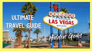 Las Vegas NV | 10 Amazing things to do with a few hidden gems