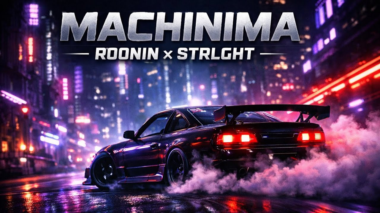 MACHINIMA – Roonin x STRLGHT | Dark Drift Phonk