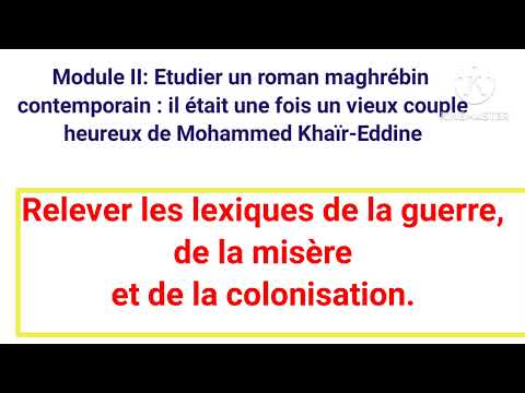 2bac il était une fois un vieux couple heureux le champs lexical de la guerre, la colonisation... .