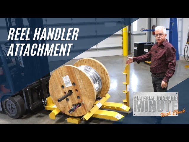 Reel Handling Attachment  Material Handling Minute 