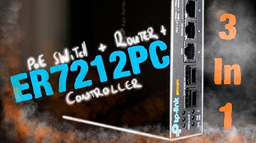 Είναι και Router και PoE Switch και Controller | TP-Link Omada ER7212PC