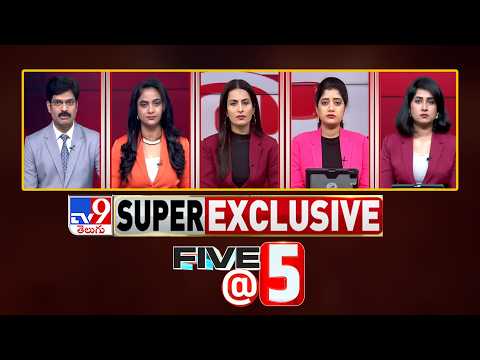 Five @ 5 | Super Exclusive News | 11-08-2026 - TV9 - TV9