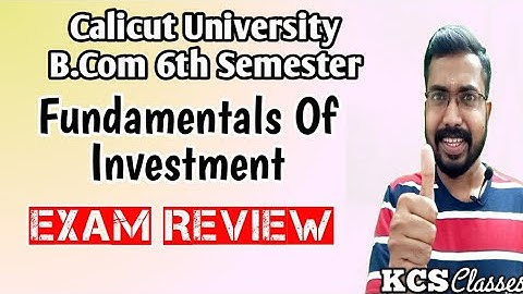 Exam Review|Fundamentals Of Investment|Calicut University Bcom 6th Semester