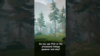 PCG or Procedural Foliage Spawner?