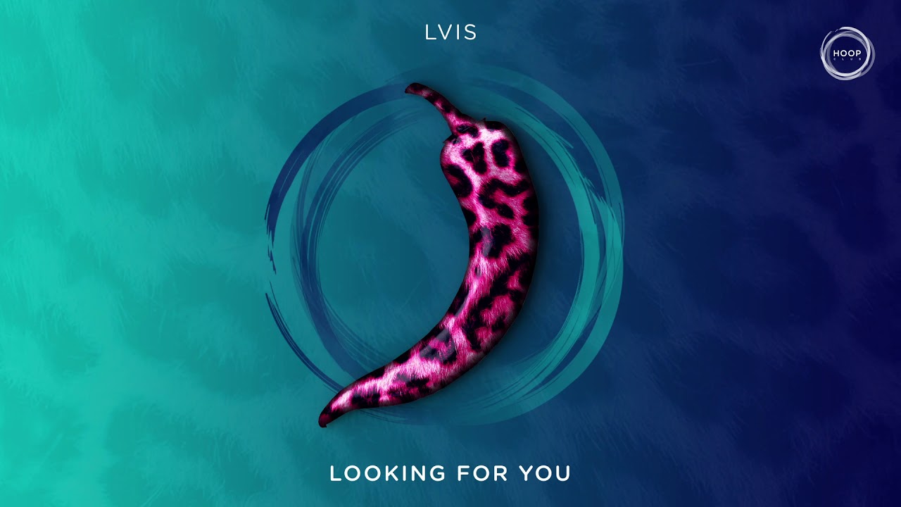 Watch LVIS - Looking for you on YouTube Watch LVIS - Looking for you on YouTube
