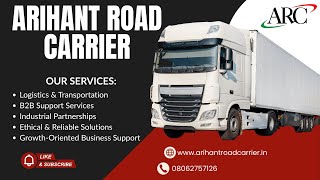 Arihant Road Carrier | Transportation service in Rajasthan | Gonukkad