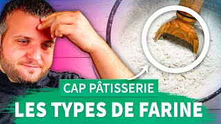 Les Différents Types De Farine -Cap Pâtisserie