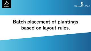 Ai Agentbatch Placement Of Plantings Based On Layout Rules