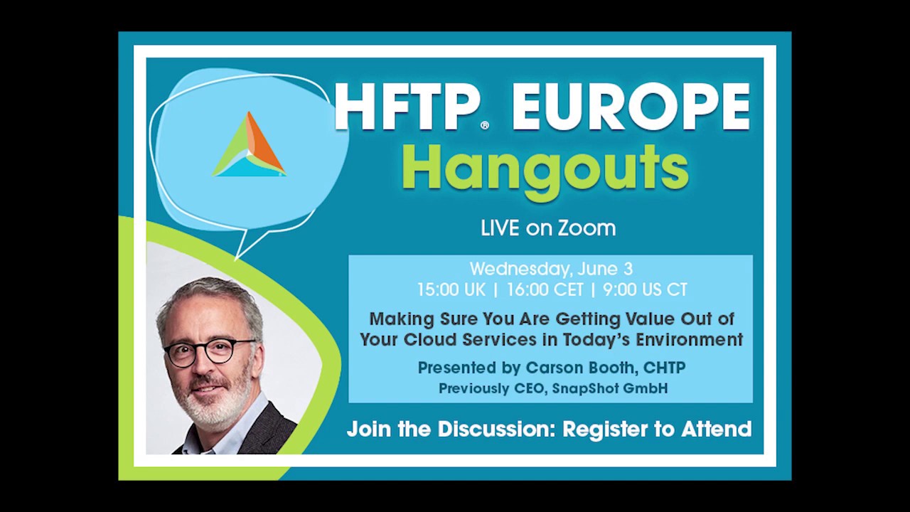 HFTP Europe Hangout with Carson Booth, CHTP, Previously CEO / Snapshot GmbH